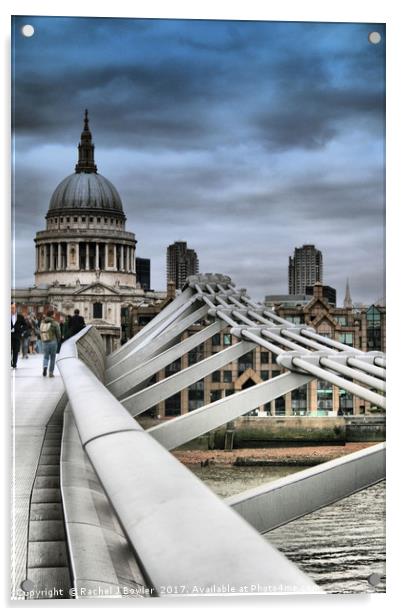St Paul's Cathedral and Millennium Bridge Acrylic by RJ Bowler