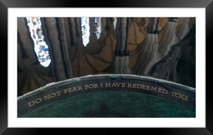 "Do Not Fear For I Have Redeemed You." Framed Mounted Print by Maarten D'Haese