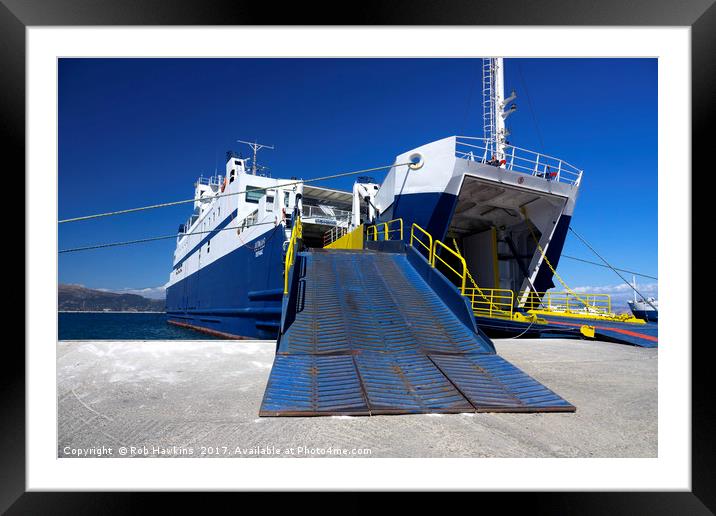 Ionian ferry Ramp  Framed Mounted Print by Rob Hawkins