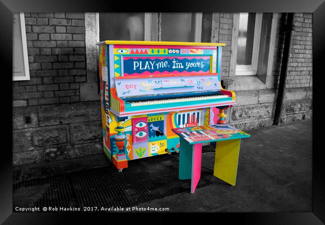 Play me Im yours  Framed Print by Rob Hawkins