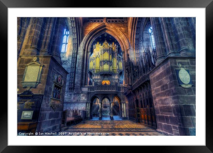 Chester Cathedral Organ Framed Mounted Print by Ian Mitchell