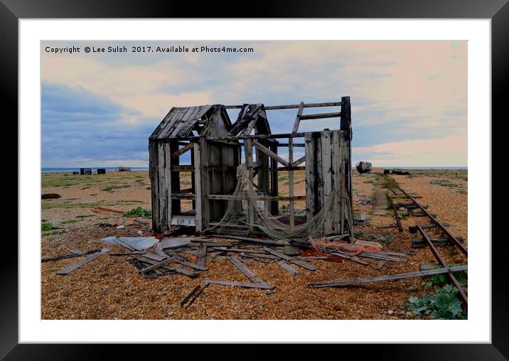Derelict Fishing Hut at Dungeness Framed Mounted Print by Lee Sulsh