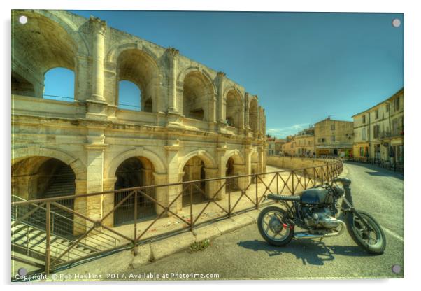 Arles Amphi Racer  Acrylic by Rob Hawkins