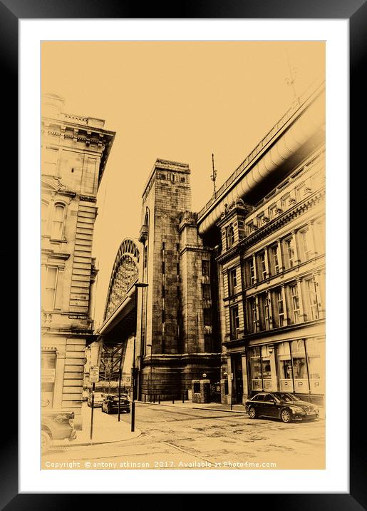 Tyne Bridge View from Queens Street Framed Mounted Print by Antony Atkinson
