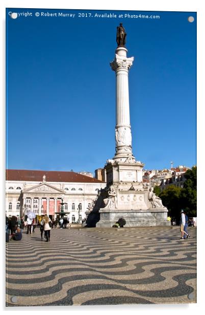 Rossio Square, Lisbon. Acrylic by Robert Murray