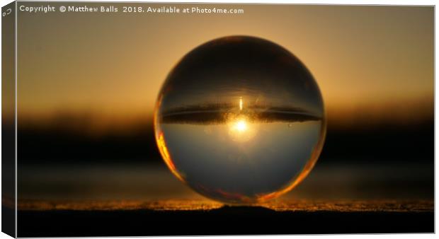                          Sunset in a Glass Ball    Canvas Print by Matthew Balls
