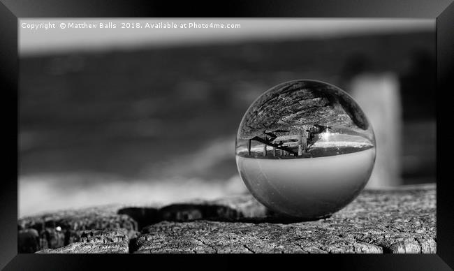  The Sea in A Glass Ball                           Framed Print by Matthew Balls
