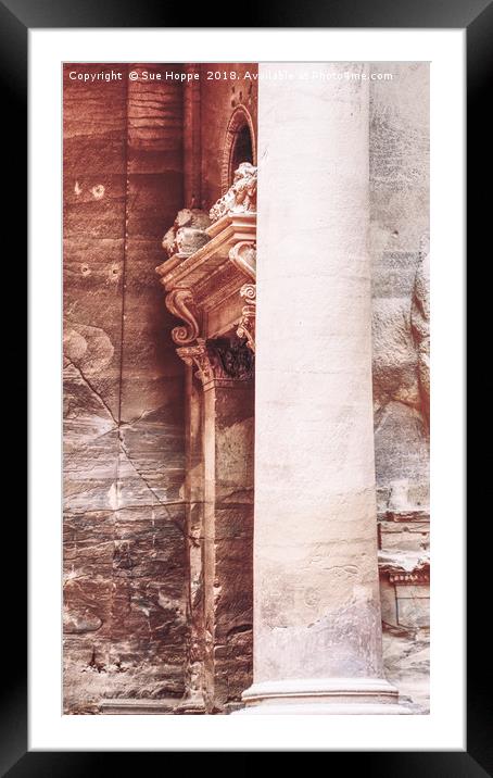 Pillar and carved doorway at the Treasury, Petra,  Framed Mounted Print by Sue Hoppe