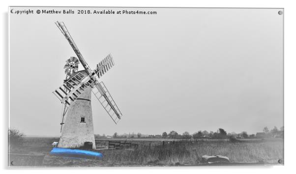                                Thurne Windmill  Acrylic by Matthew Balls