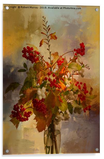 Autumn Berries Acrylic by Robert Murray