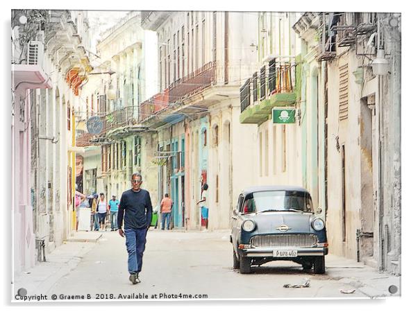 Cuban Street Life Acrylic by Graeme B