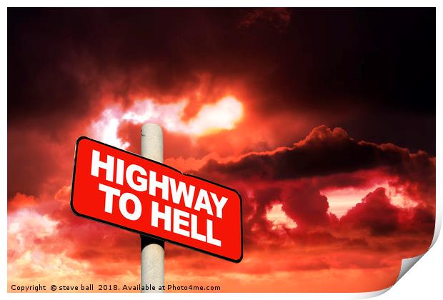 Highway to hell  Print by steve ball