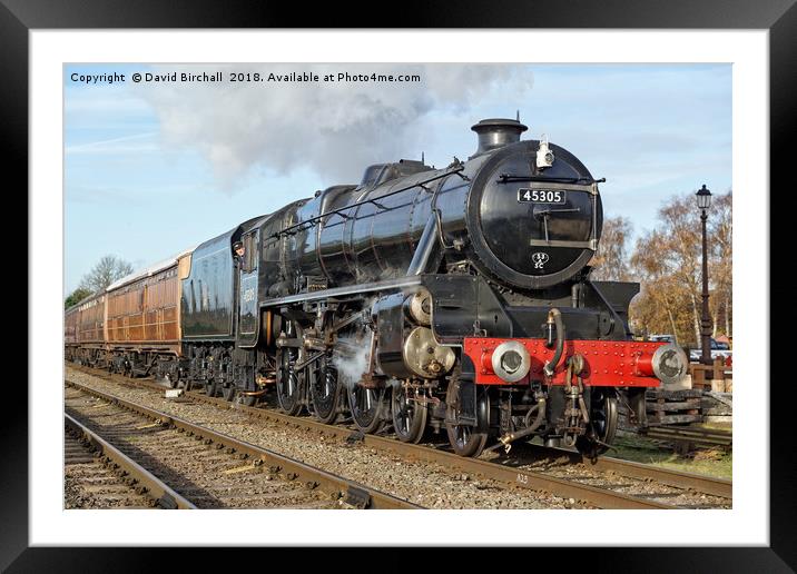 Steam locomotive 45305 at Quorn & Woodhouse Framed Mounted Print by David Birchall