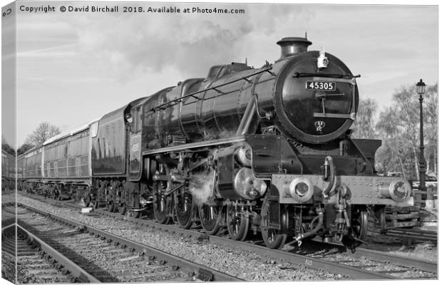 Steam locomotive 45305 at Quorn & Woodhouse in bla Canvas Print by David Birchall