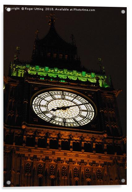 Big Ben at night Acrylic by Roger Utting