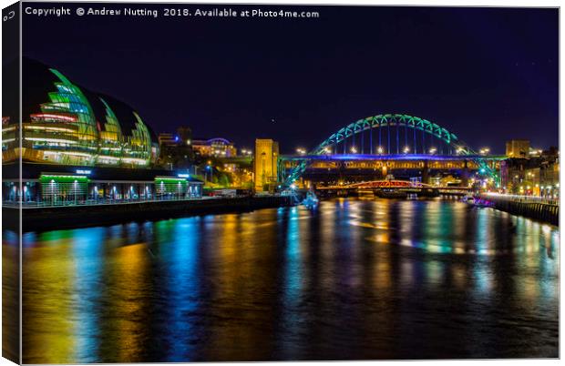 The Tyne Bridge and The Sage Gateshead Canvas Print by Andrew Nutting