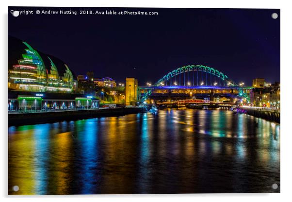 The Tyne Bridge and The Sage Gateshead Acrylic by Andrew Nutting