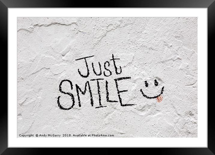 Just Smile Graffiti Framed Mounted Print by Andy McGarry