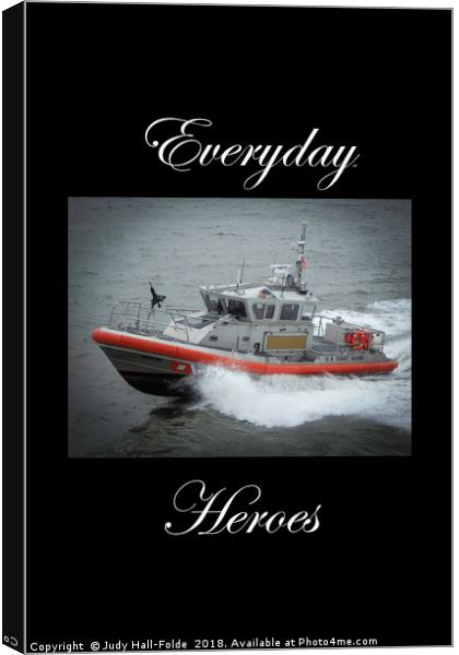 Everyday Heroes Canvas Print by Judy Hall-Folde