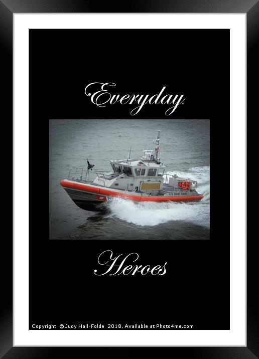 Everyday Heroes Framed Mounted Print by Judy Hall-Folde