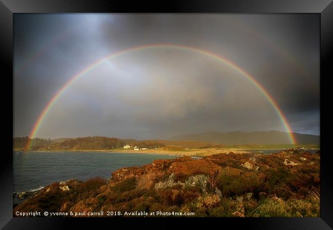 Full rainbow over Traigh, Scotland west coast Framed Print by yvonne & paul carroll