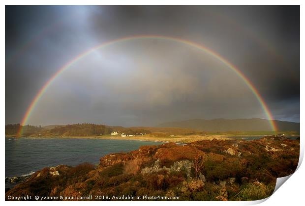 Full rainbow over Traigh, Scotland west coast Print by yvonne & paul carroll