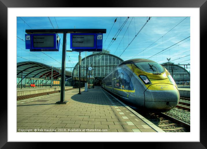 Amsterdam Eurostar  Framed Mounted Print by Rob Hawkins