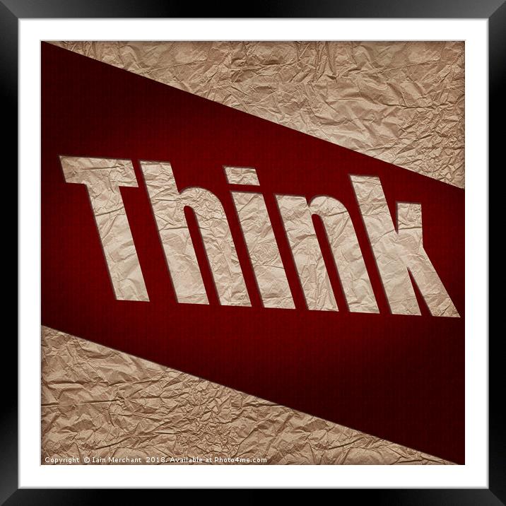 Think... Framed Mounted Print by Iain Merchant