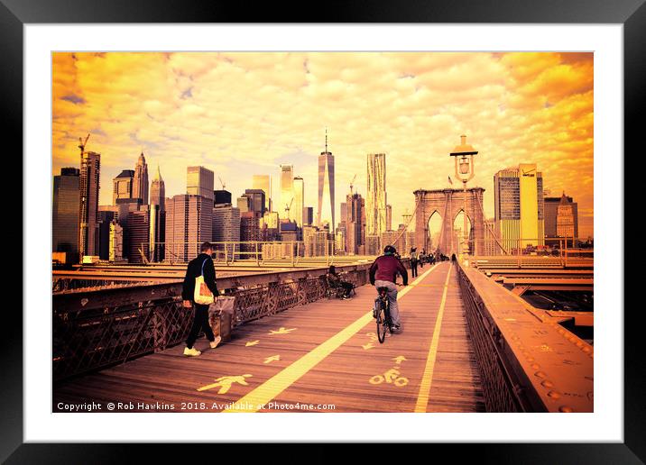 Brooklyn Bridge Manhattan skyline  Framed Mounted Print by Rob Hawkins