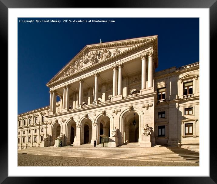 Parliament Building, Lisbon. Framed Mounted Print by Robert Murray