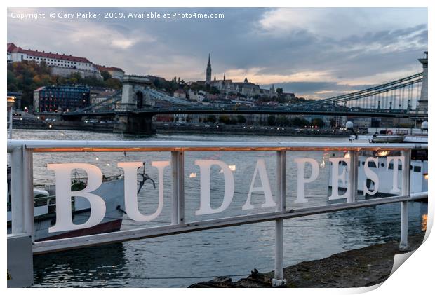 Budapest sign on the banks of the river Danube Print by Gary Parker