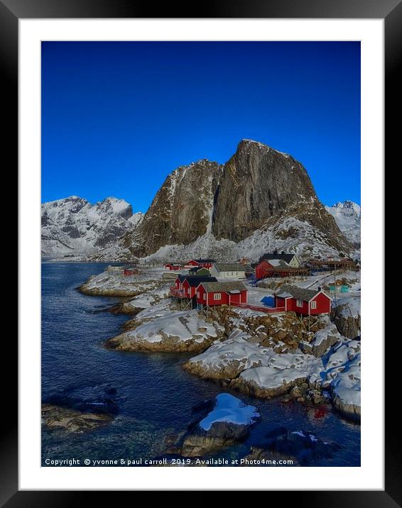 Hamnoy, Lofoten Islands, Norway Framed Mounted Print by yvonne & paul carroll