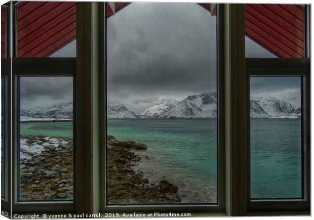 Lofoten Islands, looking out from our window Canvas Print by yvonne & paul carroll