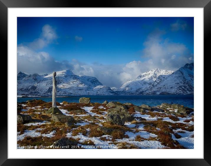 Looking over the fjord, Lofoten Islands Framed Mounted Print by yvonne & paul carroll
