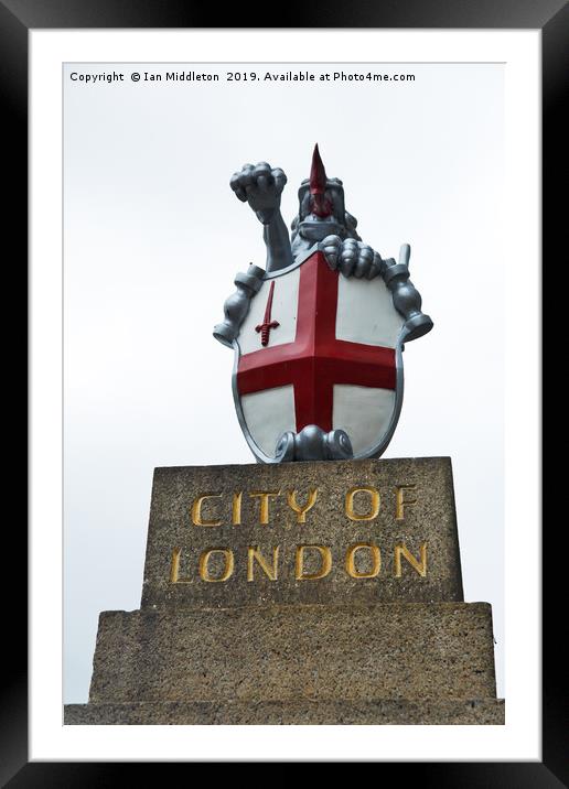 City of London Dragon Boundary Mark at London Brid Framed Mounted Print by Ian Middleton
