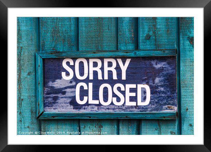 Sorry closed sign in blue Framed Mounted Print by Clive Wells