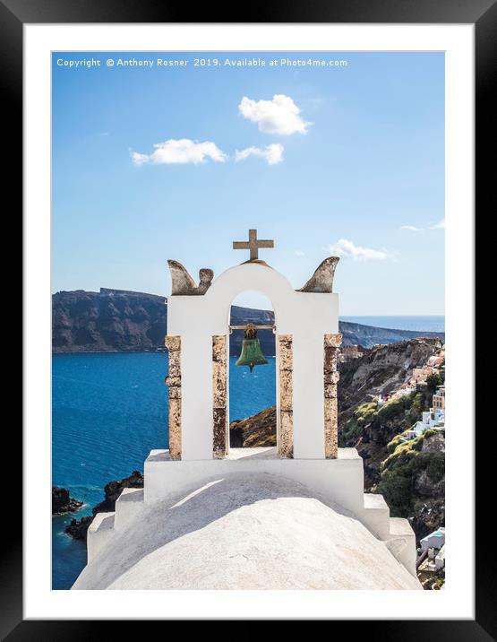 Bells over Santorini Framed Mounted Print by Anthony Rosner