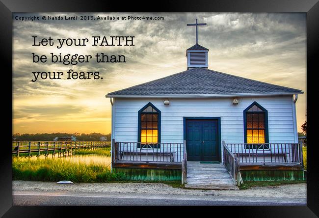 Let Your Faith Be Framed Print by DiFigiano Photography