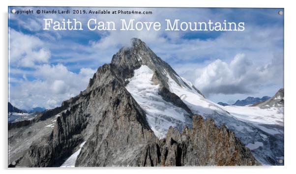 Faith Can Move Mountains Acrylic by DiFigiano Photography