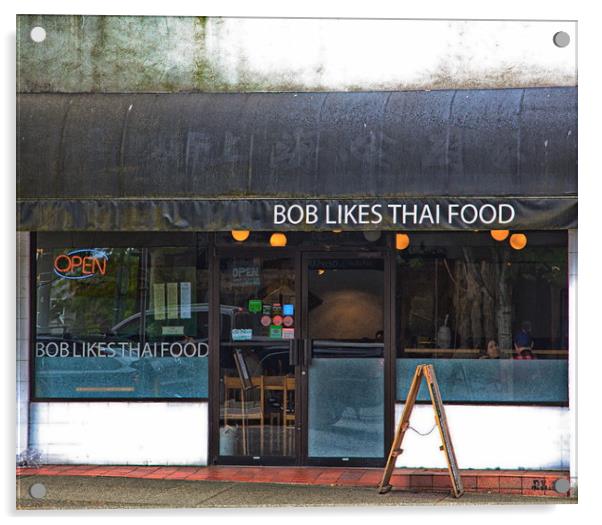 Bob Likes Thai Food Acrylic by Darryl Brooks