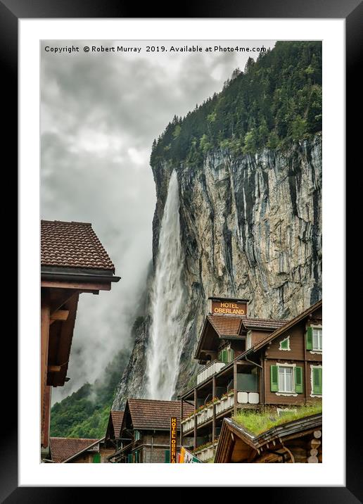 Lauterbrunnen town with waterfall backdrop Framed Mounted Print by Robert Murray