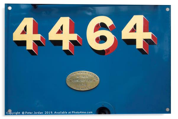Painted number 4464 on ex LNER Class A4 steam loco Acrylic by Peter Jordan