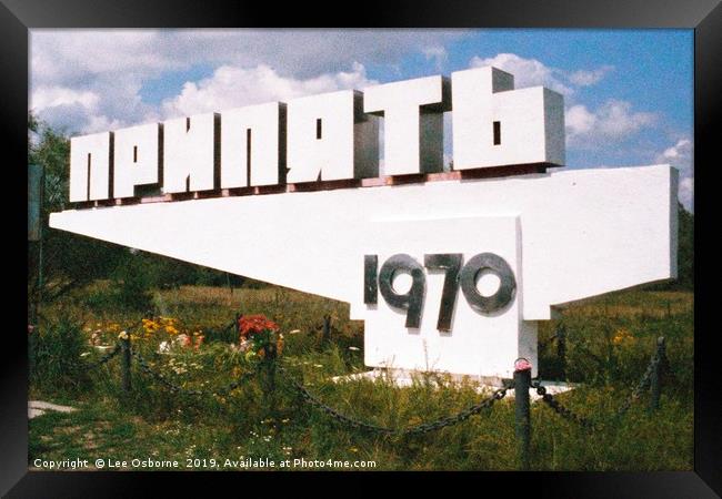 Welcome to Pripyat, Founded 1970 Framed Print by Lee Osborne