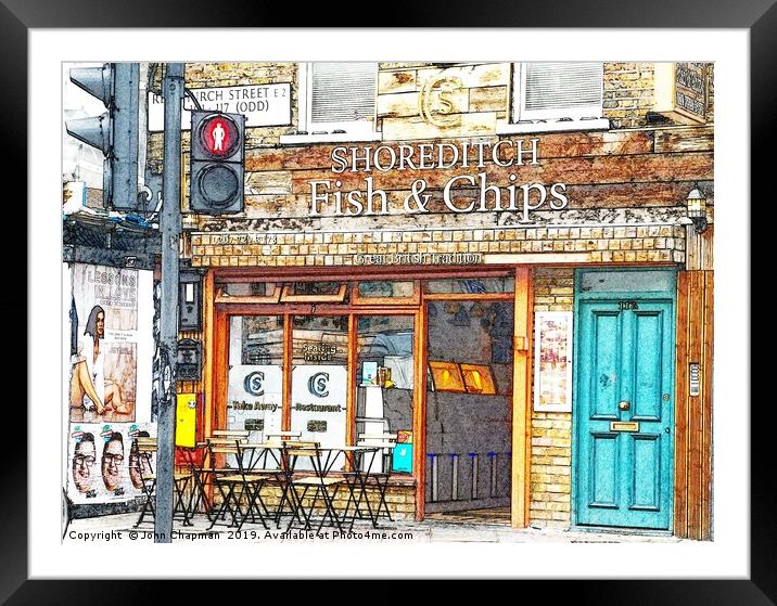 Shoreditch Traditional Fish & Chips Restaurant  Framed Mounted Print by John Chapman