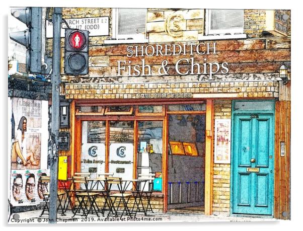 Shoreditch Traditional Fish & Chips Restaurant  Acrylic by John Chapman