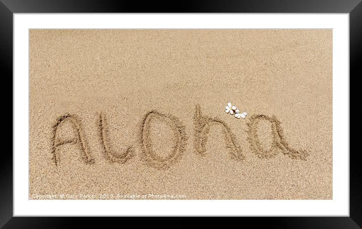 Aloha written in the sand Framed Mounted Print by Gary Parker