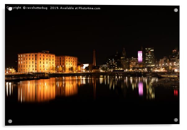 Liverpool At Night - The Salthouse Dock Acrylic by rawshutterbug 