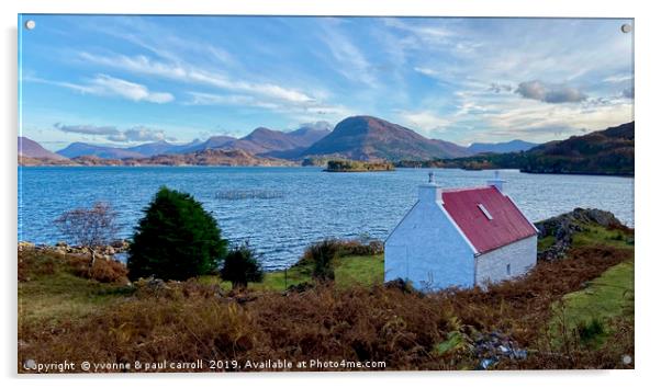 Crofter cottage with outlook towards Torridon  Acrylic by yvonne & paul carroll