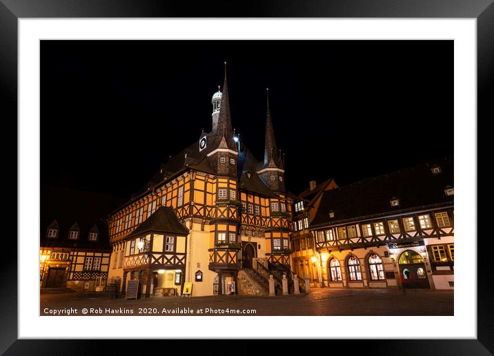Wernigerode Rathaus bei Nacht Framed Mounted Print by Rob Hawkins