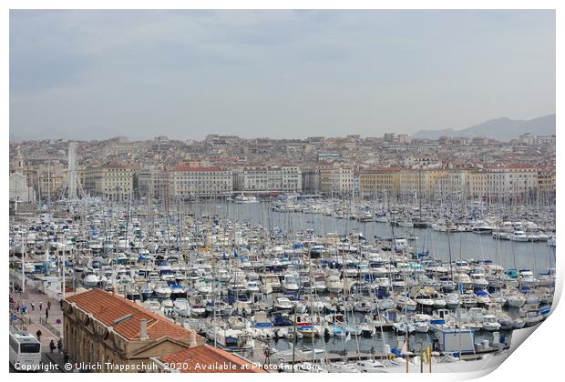 View of the marina of Marseille  Print by Ulrich Trappschuh
